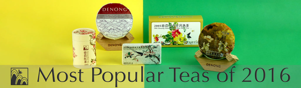 Denong's Most Popular Teas of 2016