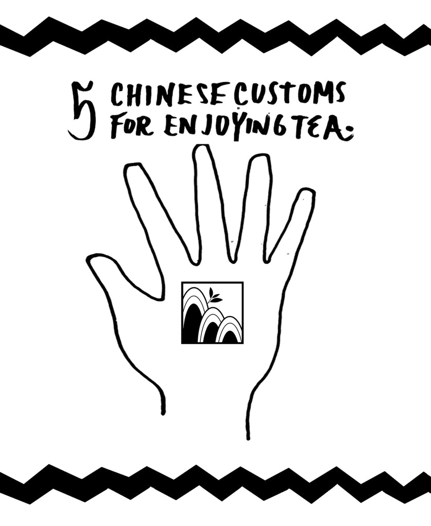 5 Chinese Customs for Enjoying Tea